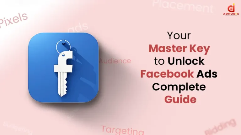 A Complete Guide to Facebook Ad Mastery for 2024!